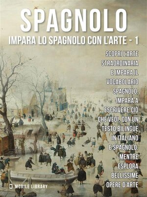 cover image of Impara lo Spagnolo con l'Arte 1